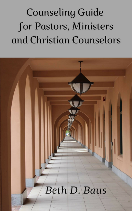 Christian Counseling: A Guide for Pastors, Ministers and Christian Counselors
